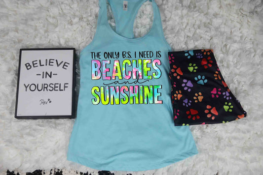 the only b s i need is beaches and sunshine