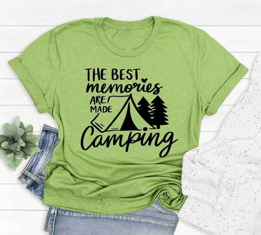 Best Memories Are Made Camping