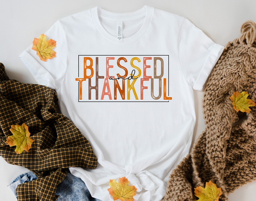 blessed and thankful