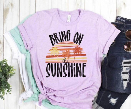 bring on the sunshine