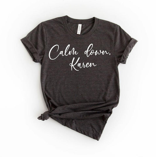 calm down karen