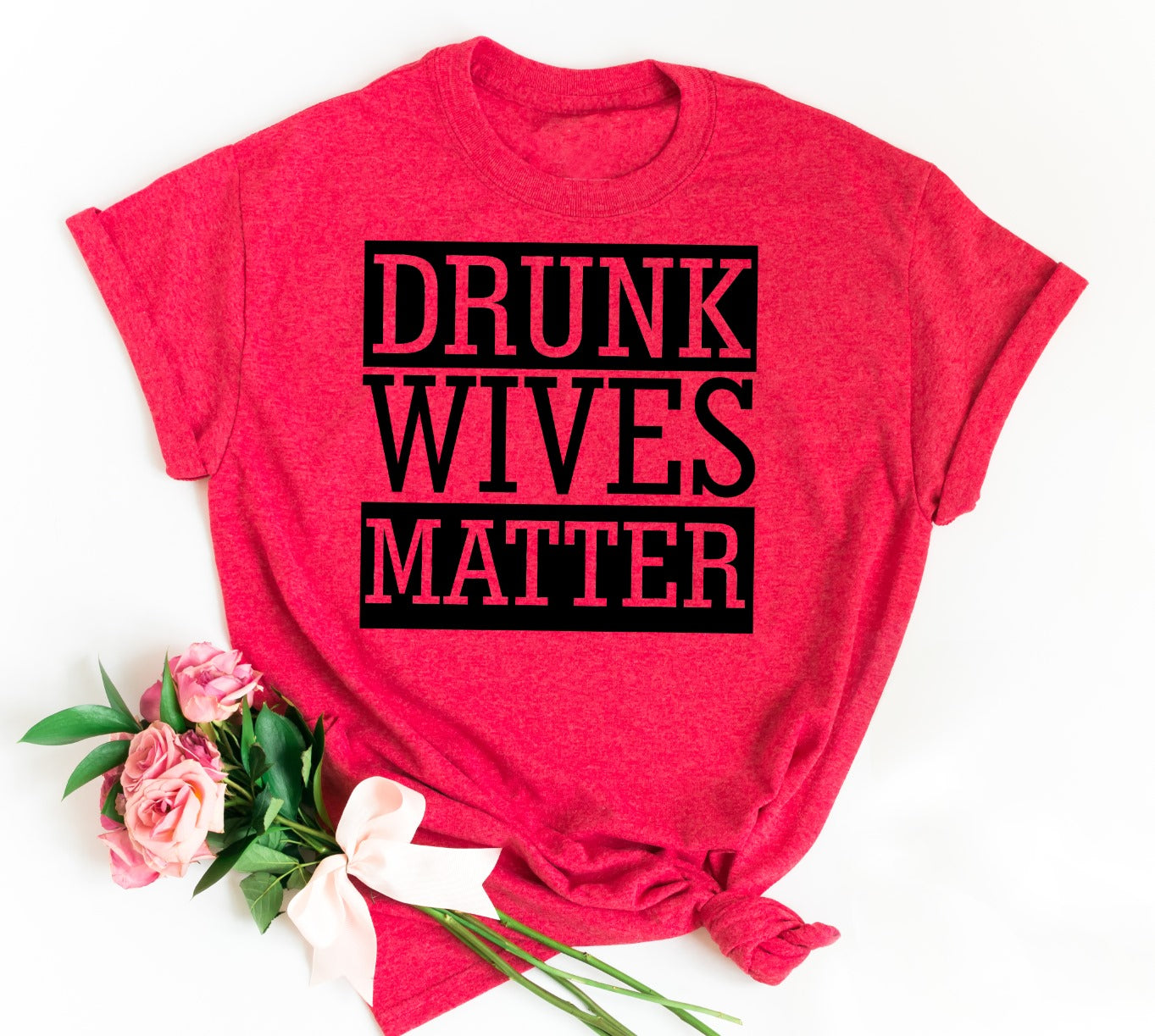 drunk wives matter