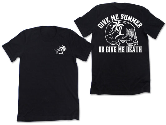Give Me Summer Or Give Me Death