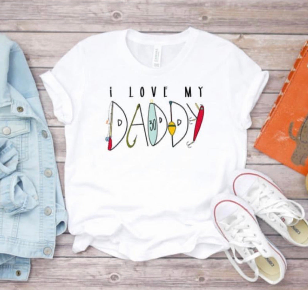 i love my daddy fishing