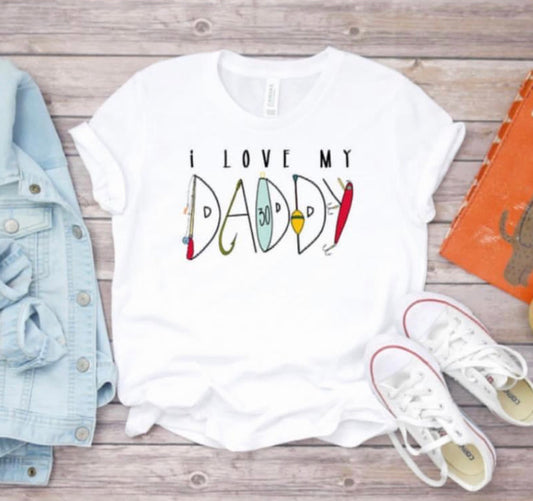 i love my daddy fishing