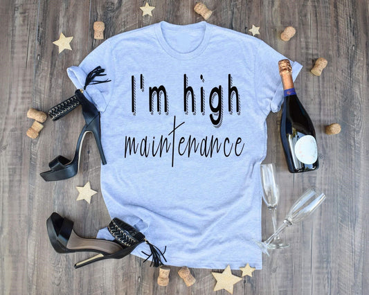 im high maintenance