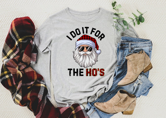I Do It For The Ho’s
