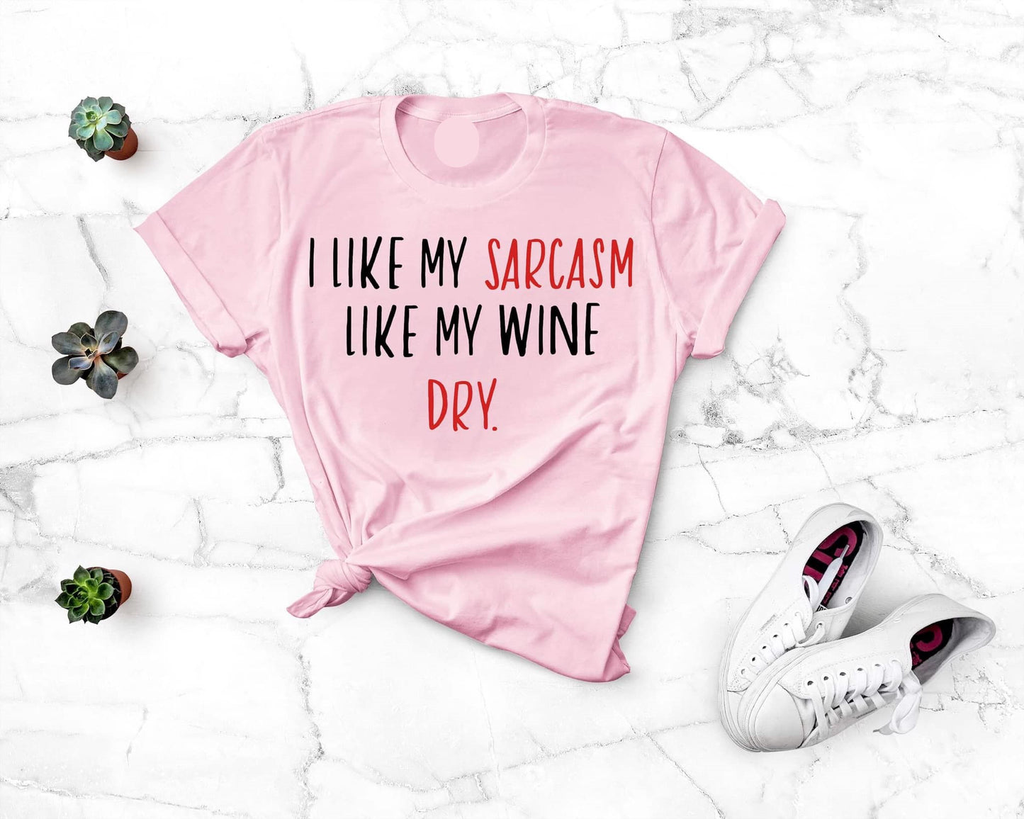 i like my sarcasm like my wine dry