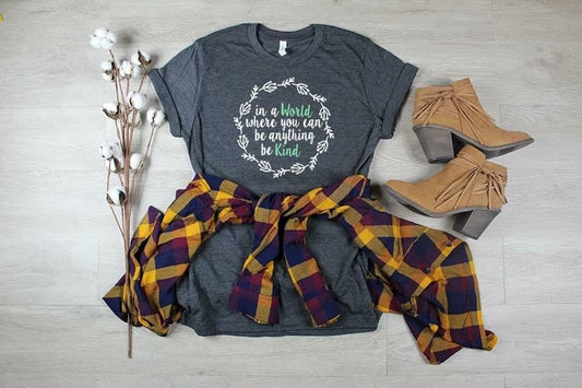 in a world full of anything be kind white