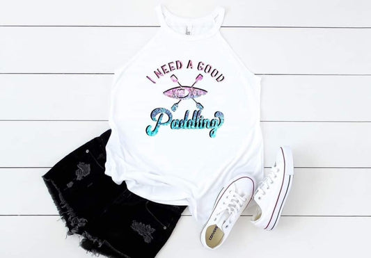 i need a good paddling