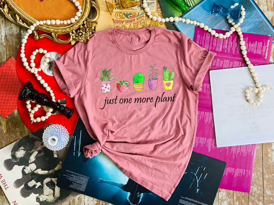 just one more plant