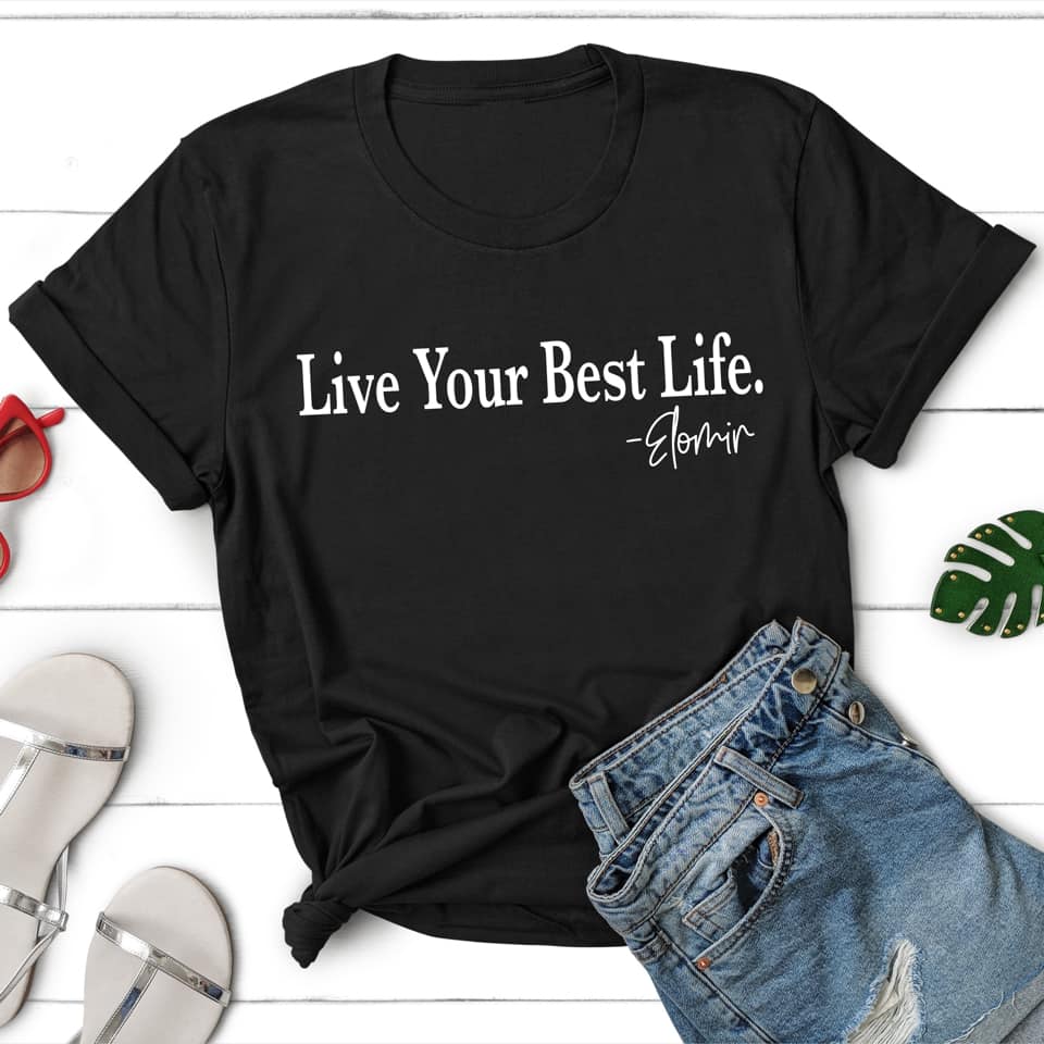 live your best life elomir