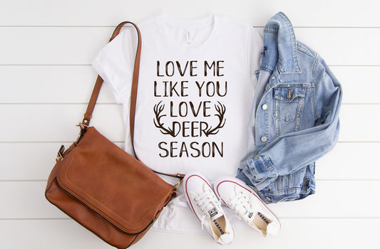love me like you love deer season
