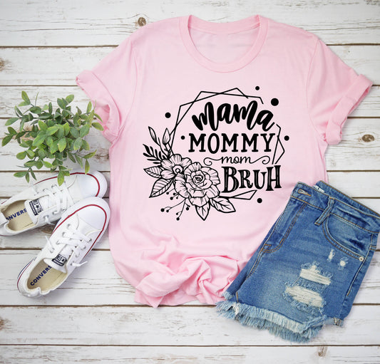 mama mommy mom bruh