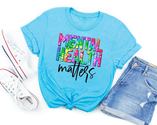 mental health matters tie dye