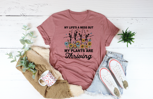 my life is a mess my plants are thriving
