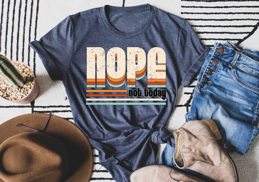 nope not today vintage