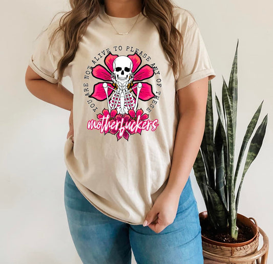 not alive mother fucker