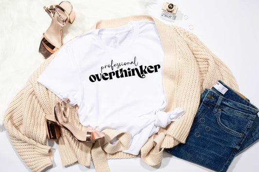 professional overthinker