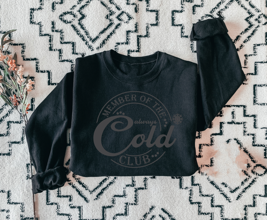 Member of the always cold club