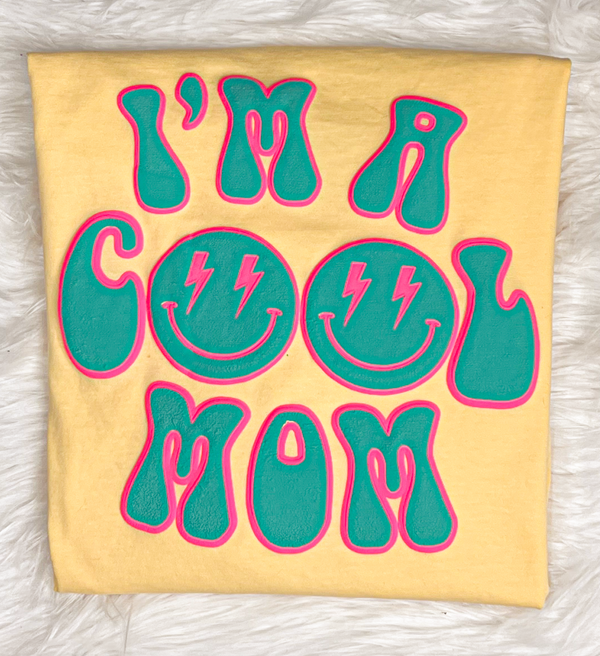 I'm a Cool Mom Comfort Colors