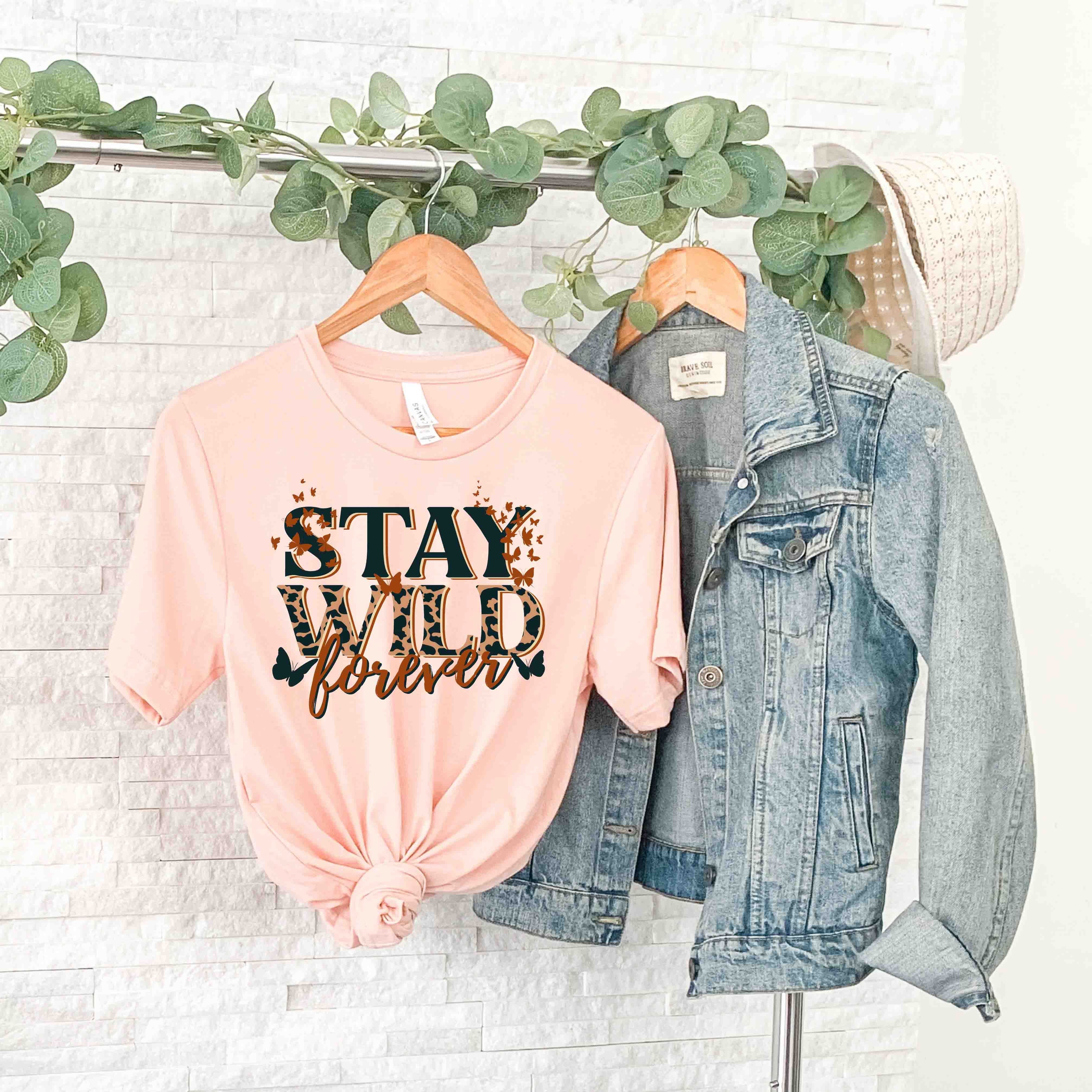 stay wild forever