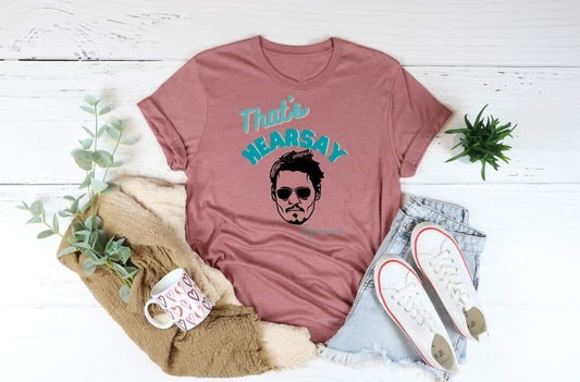 thats hearsay johnny deep