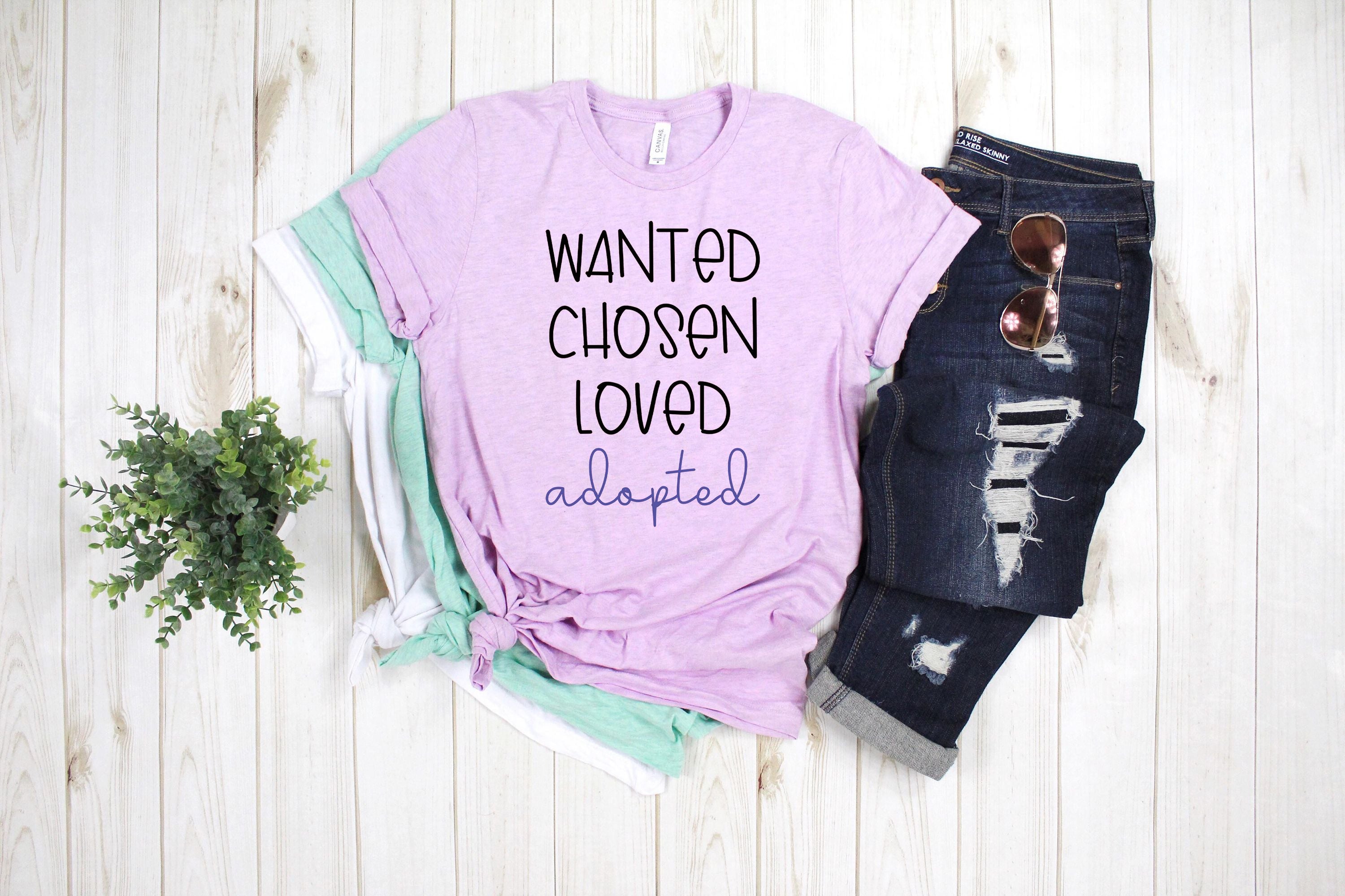 wanted chosen loved