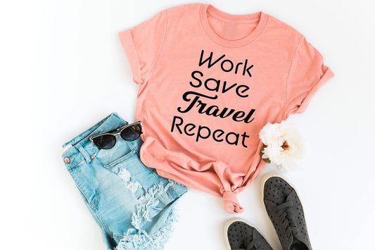 work save travel repeat
