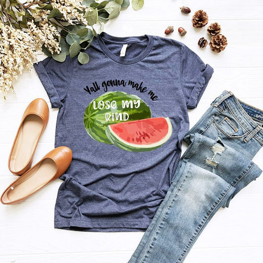 y all gonna make me lose my mind sassy t shirt