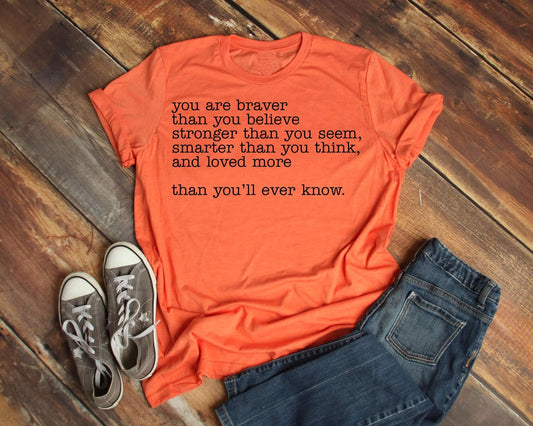 you are braver