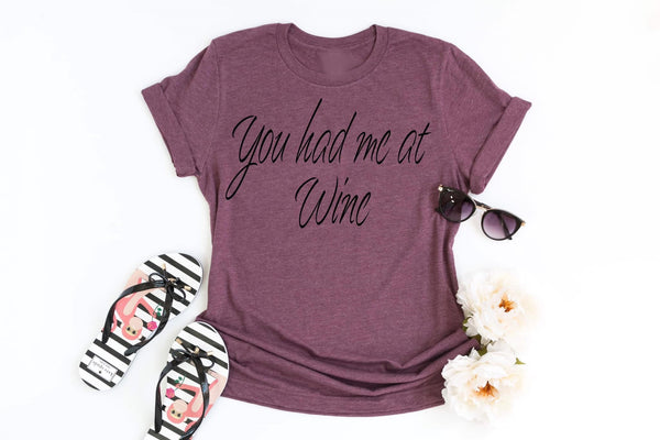 you had me at wine