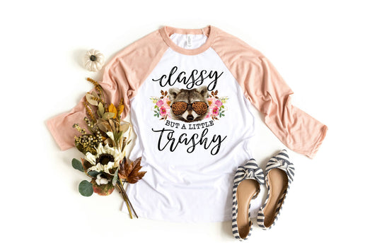 classy but a little trashy