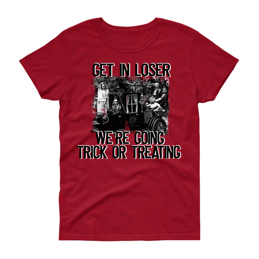 get in loser were going trick or treating