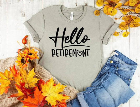 hello retirement
