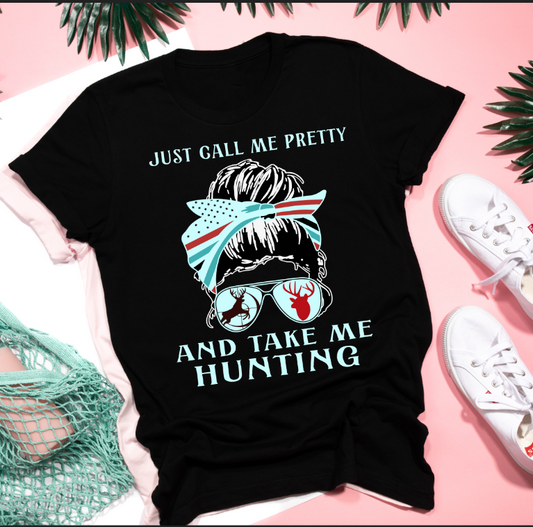 call me pretty take me hunting
