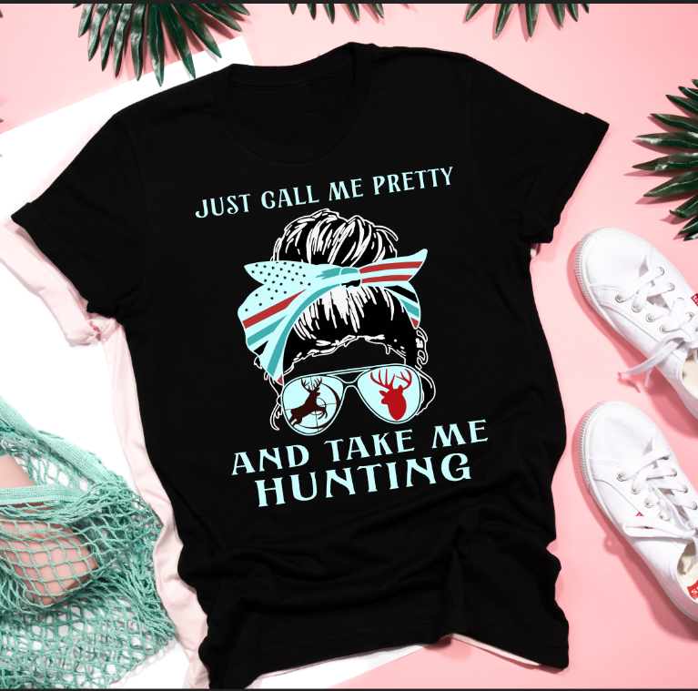 call me pretty take me hunting