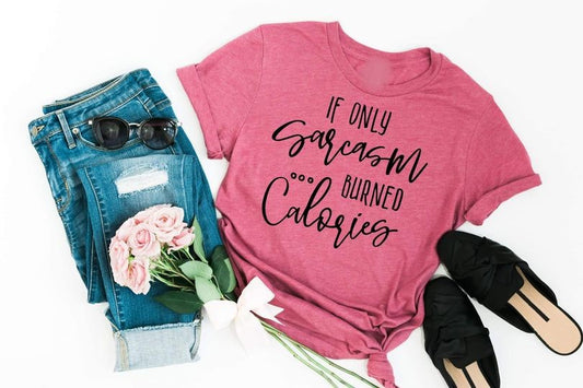 if only sarcasm burned calories