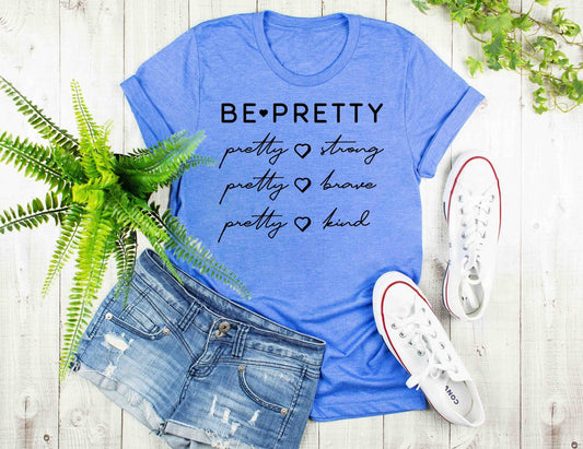 Be Pretty