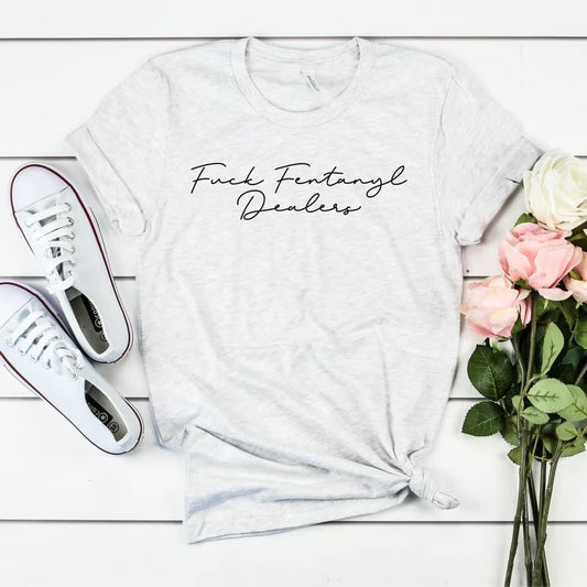fuck fentanyl dealers