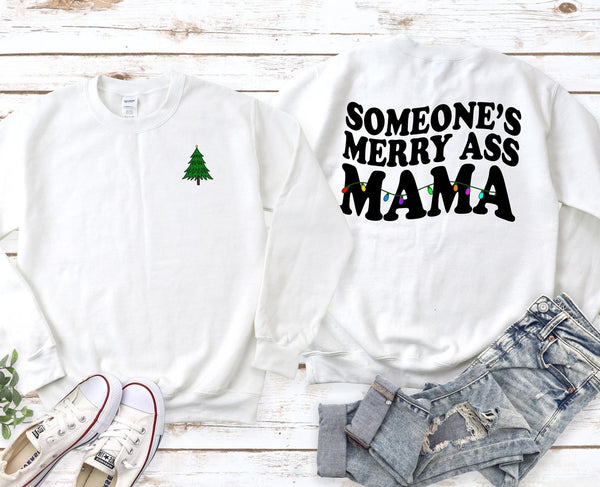Someone‚Äôs Merry Ass Mama
