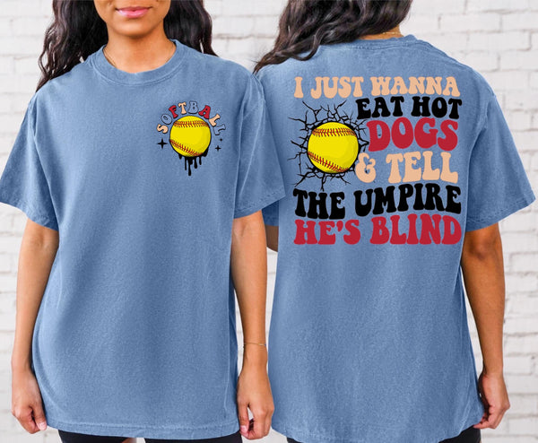 Softball Eat Hot Dogs And Tell The Umpire