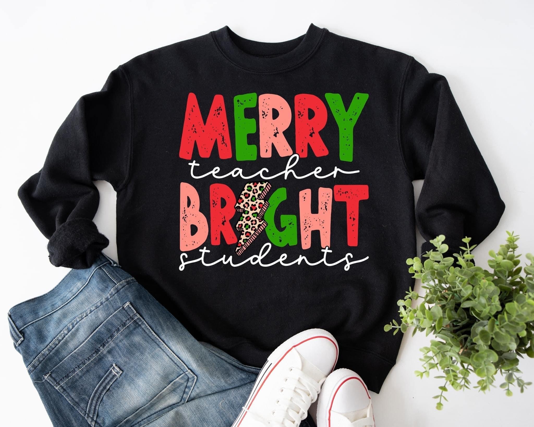 Merry Teacher Bright Students