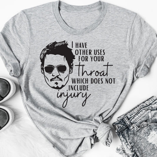 i have other uses for your throat