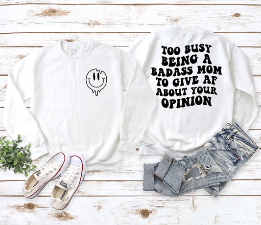 too busy being a badass mom