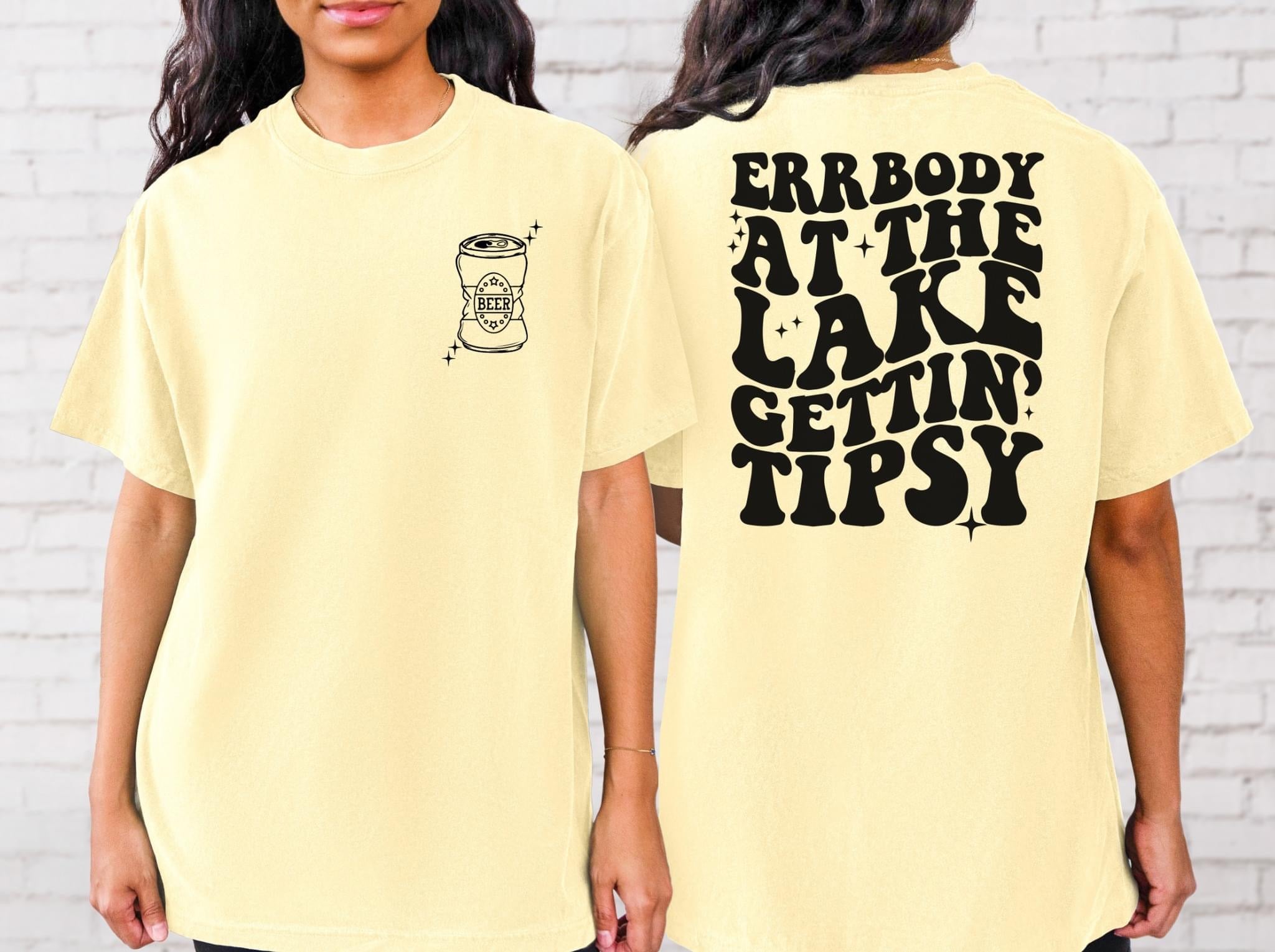 Errbody At The Lake Gettin Tipsy Comfort Colors