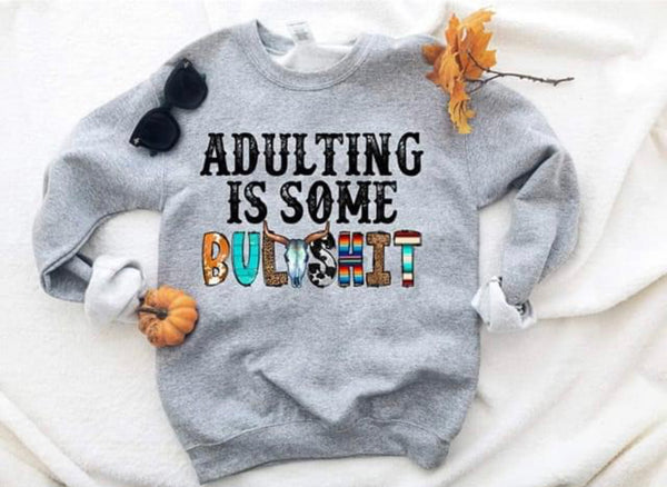 Adulting Is Some Bullshit Fleece
