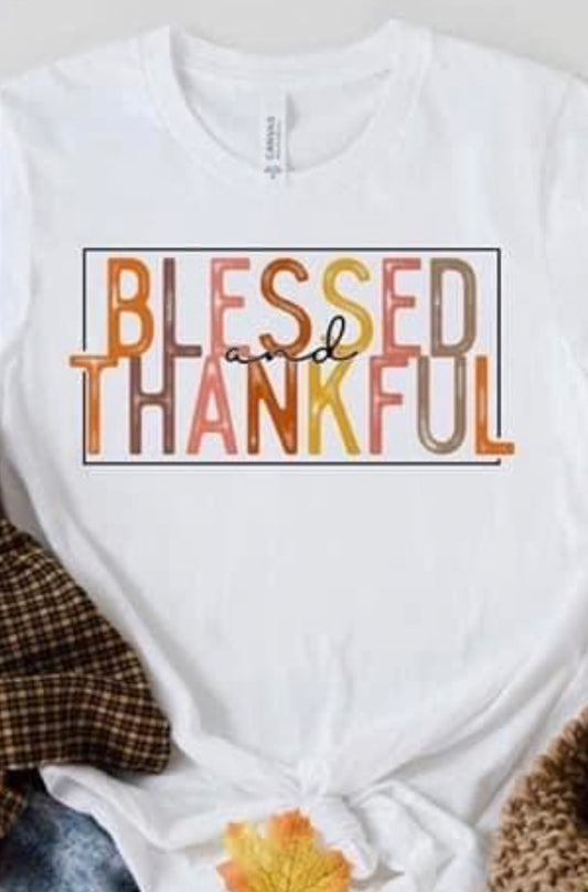 blessed and thankful