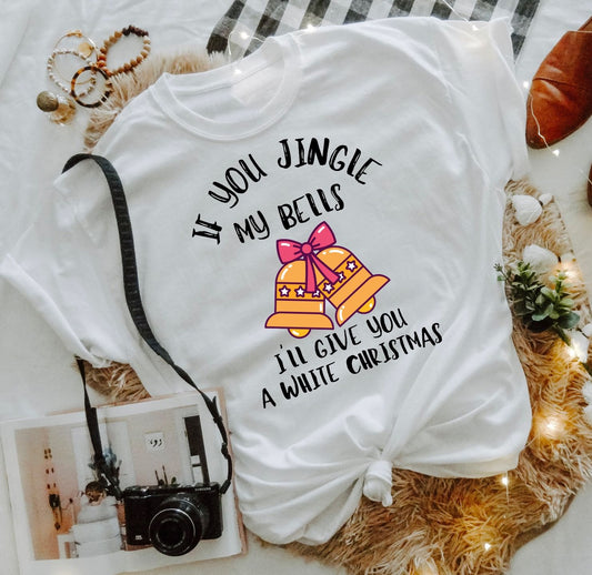 if you jingle my bells