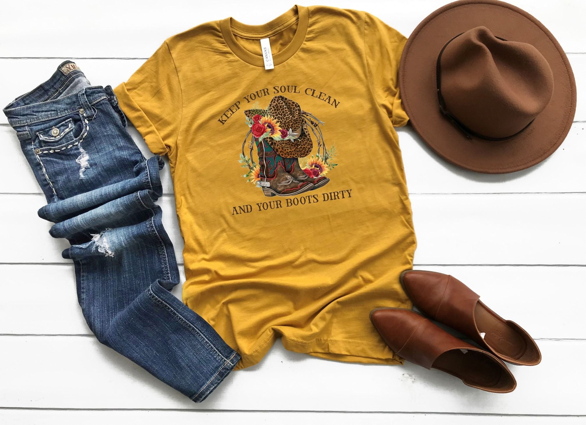 keep your soul clean and your boots dirty